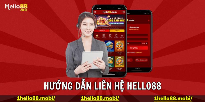 Một vài lưu ý khi liên hệ Hello88