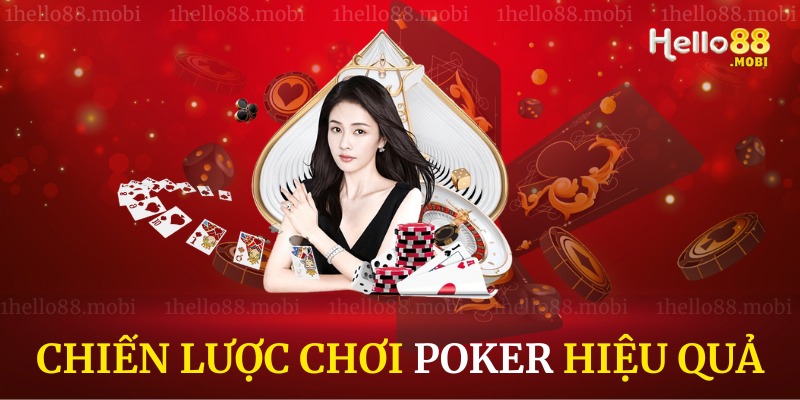 Những chiến lược đánh xì tố hiệu quả nên biết