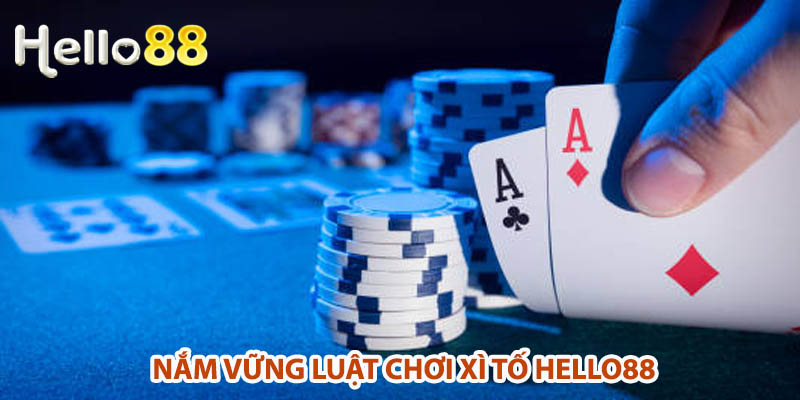 Nắm vững luật chơi Xì tố Hello88